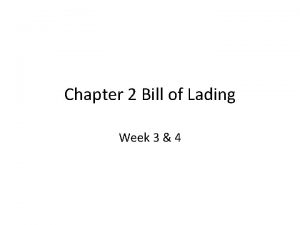 Chapter 2 Bill of Lading Week 3 4