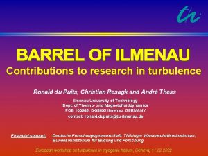 Contributions to research in turbulence Ronald du Puits