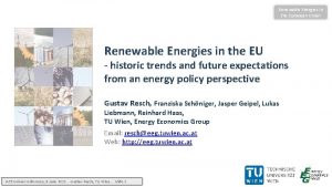Renewable Energies in the European Union Renewable Energies