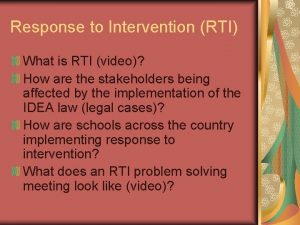Response to Intervention RTI What is RTI video