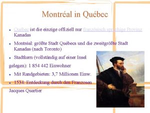 Montral in Qubec ist die einzige offiziell nur