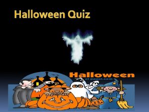 Halloween Quiz The witchs means of transport is