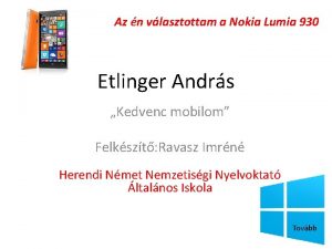 Az n vlasztottam a Nokia Lumia 930 Etlinger
