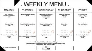 WEEKLY MENU MONDAY TUESDAY WEDNESDAY THURSDAY FRIDAY BBQ