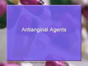 Antianginal Agents Copyright 2002 1998 Elsevier Science USA