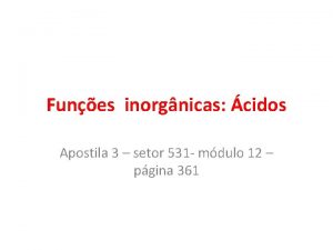 Funes inorgnicas cidos Apostila 3 setor 531 mdulo