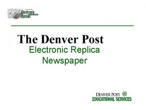 The Denver Post Electronic Replica Newspaper Identical to