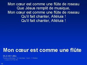 Mon cur est comme une flte de roseau