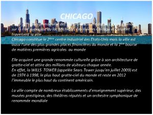 CHICAGO est la 3me plus grande ville des