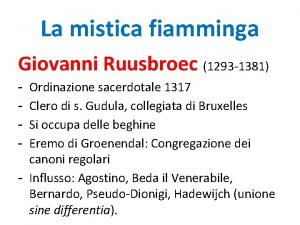 La mistica fiamminga Giovanni Ruusbroec 1293 1381 Ordinazione