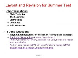 Layout and Revision for Summer Test Short Questions