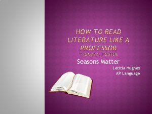 Seasons Matter Letitia Hughes AP Language F Scott