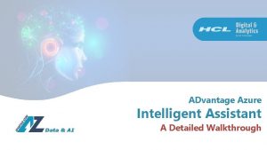 ADvantage Azure Intelligent Assistant A Detailed Walkthrough Contents