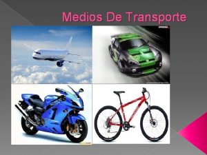 Medios De Transporte Avin tambin denominado aeroplano es