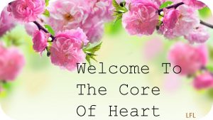Welcome To The Core Of Heart LFL Md