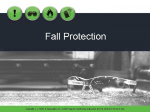 Fall Protection Copyright J J Keller Associates Inc