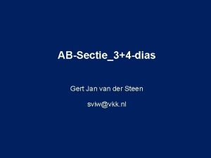 ABSectie34 dias Gert Jan van der Steen sviwvkk