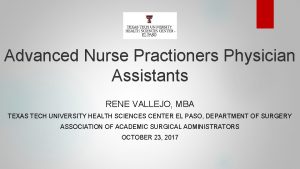 Advanced Nurse Practioners Physician Assistants RENE VALLEJO MBA