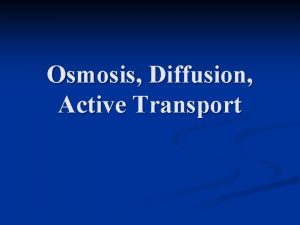 Osmosis Diffusion Active Transport DO NOW Copy GQ