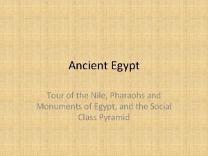 Ancient Egypt Tour of the Nile Pharaohs and