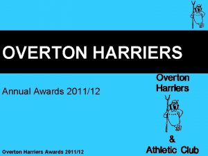 OVERTON HARRIERS Annual Awards 201112 Overton Harriers Awards