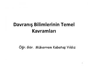 Davran Bilimlerinin Temel Kavramlar r Gr Mkerrem Kabata