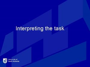 Interpreting the task Copyright COMMONWEALTH OF AUSTRALIA Copyright