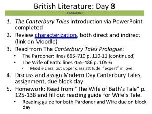 British Literature Day 8 British Literature 1 The