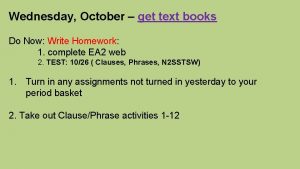 Wednesday October get text books Do Now Write