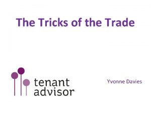 The Tricks of the Trade Yvonne Davies Times