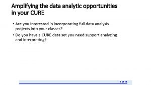 Amplifying the data analytic opportunities in your CURE