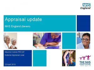 Appraisal update NHS England Severn Maurice Conlon FRCGP