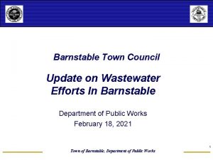 Barnstable Town Council Update on Wastewater Efforts In