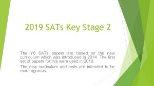 2019 SATs Key Stage 2 The Y 6