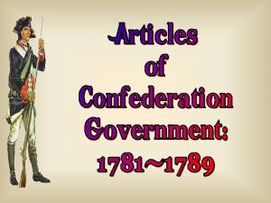 State Constitutions Republicanism Most had strong governors with