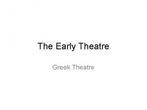 The Early Theatre Greek Theatre Timeline 399 Trial