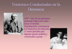 Trastornos Conductuales en la Demencia 1907 uno de