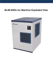 BLMI500 A Ice Machine Exploded View INDEX EXTERIOR