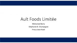 Ault Foods Limite Mohamed Barry Stphanie B Champagne