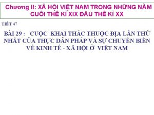 Chng II X HI VIT NAM TRONG NHNG