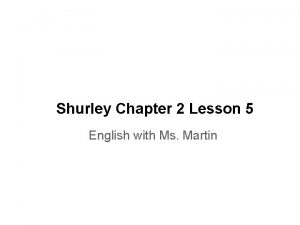 Shurley Chapter 2 Lesson 5 English with Ms