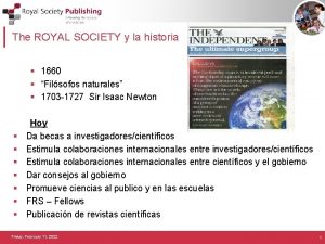 The ROYAL SOCIETY y la historia 1660 Filsofos