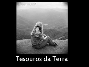 Tesouros da Terra H caminhos invisveis no ar