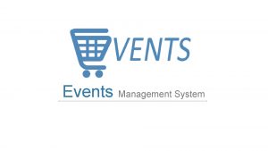 Events Management System 2 why spend time money