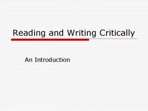 Reading and Writing Critically An Introduction Thinking about