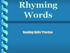 Rhyming Words Reading Skills Practice Which of the