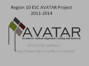 Region 10 ESC AVATAR Project 2011 2014 All