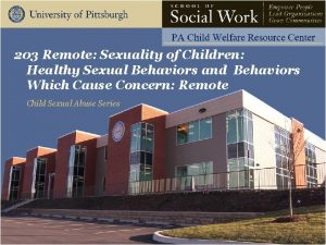 203 Remote Sexuality of Children Healthy Sexual Behaviors