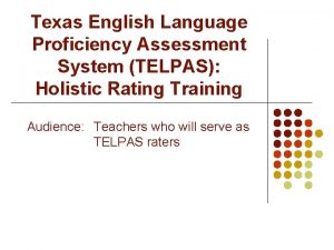 Texas English Language Proficiency Assessment System TELPAS Holistic