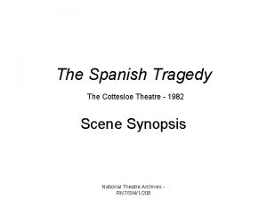 The Spanish Tragedy The Cottesloe Theatre 1982 Scene